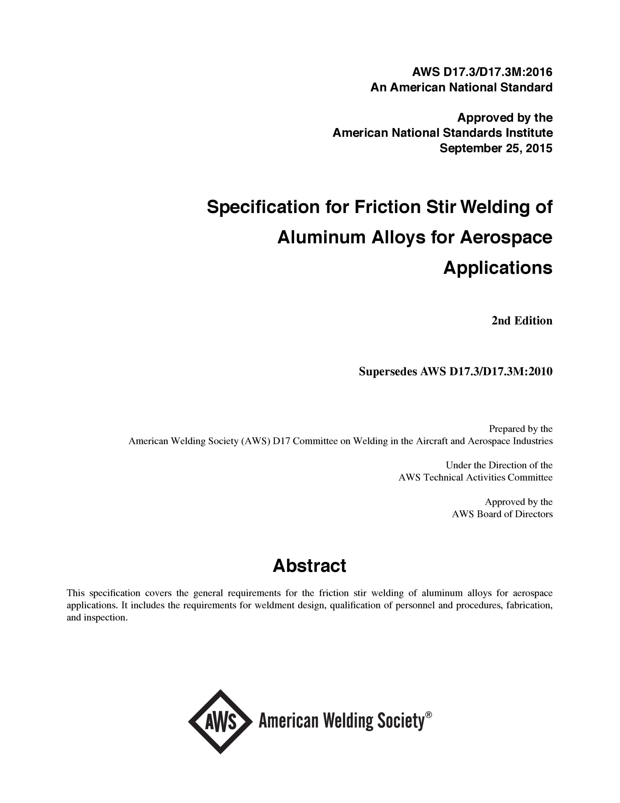 AWS D17.3/D17.3M:2016 Specification for Friction Stir Welding of Aluminum Alloys for Aerospace Applications
