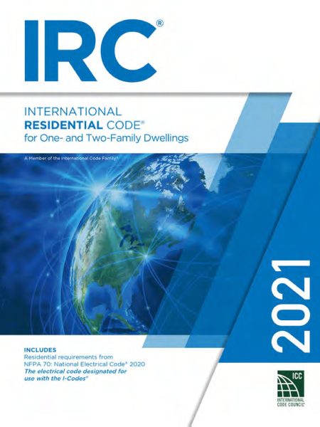 2021 ICC International Residential Code for One and Two-Family Dwellings