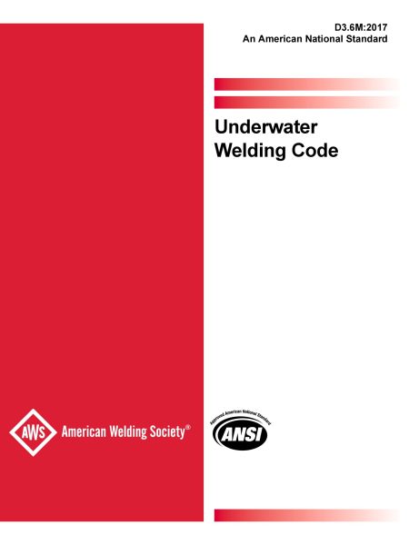 AWS D3.6M:2017 Underwater Welding Code
